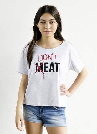 Camiseta dont meat