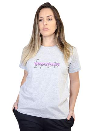 Camiseta Feminina Perfeitamente Imperfeita